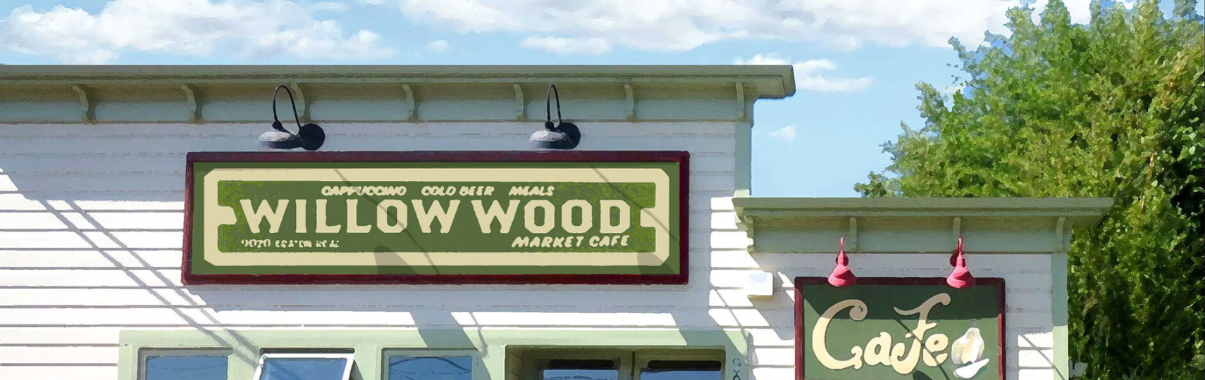 exterior of willow wood cafe and market.